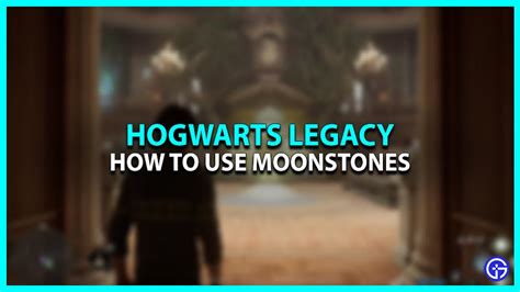 hogwarts legacy ruinen mondstein|How to Get Moonstones: All Moonstone Locations